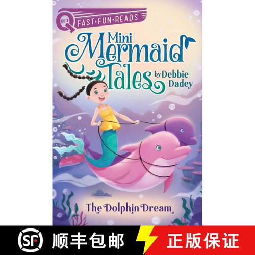 【3-4周达】精装 The Dolphin Dream: Mini Mermaid Tales 2 [9781534489349]