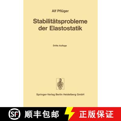 【3-4周达】Stabilitätsprobleme der Elastostatik (3. Auflage 1975) [9783662099957]