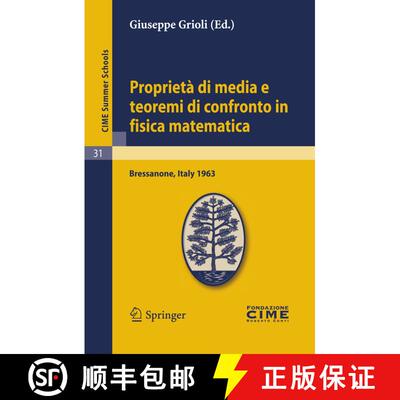 【3-4周达】Proprietà di media e teoremi di confronto in fisica matematica: Lectures given at a Summe... [9783642110177]