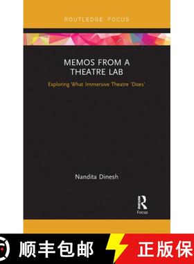 【3-4周达】Memos from a Theatre Lab: Exploring what immersive theatre 'does' [9780367736576]
