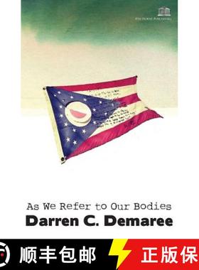 预订 As We Refer to Our Bodies [9781926716169]