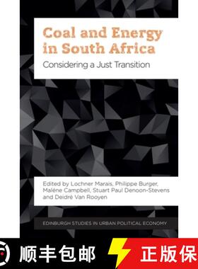 【3-4周达】Coal and Energy in South Africa: Considering a Just Transition [9781474487061]