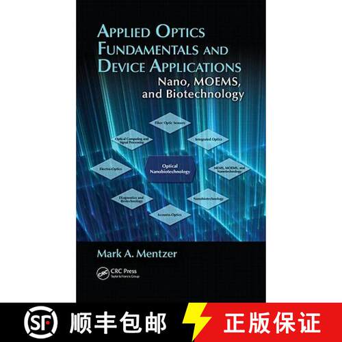 【3-4周达】精装 Applied Optics Fundamentals and Device Applications: Nano, MOEMS, and Biotechnology [9781439829066]
