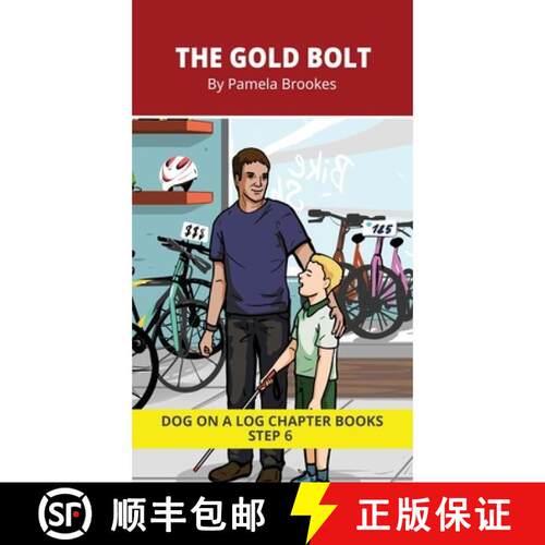 【3-4周达】精装 The Gold Bolt Chapter Book: Decodable Chapter Book Series for Students Learning to Re... [9781648312632]