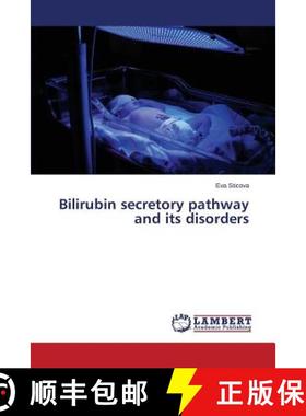 预订 Bilirubin secretory pathway and its disorders [9783659815140]