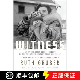 【3-4周达】Witness: One of the Great Correspondents of the Twentieth Century Tells Her Story [9780805242430]