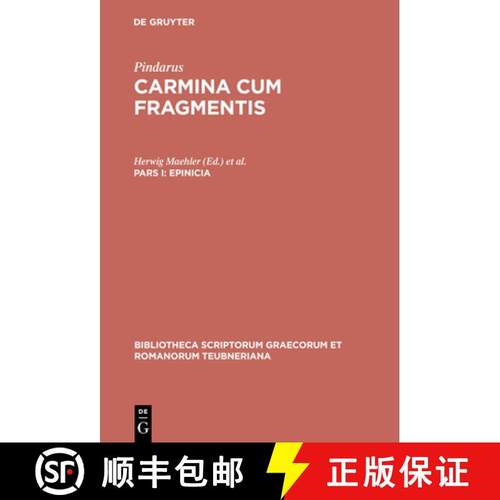 预订 Epinicia, Pars I: Pindari Carmina Cvm Fragmentis [9783110208443]