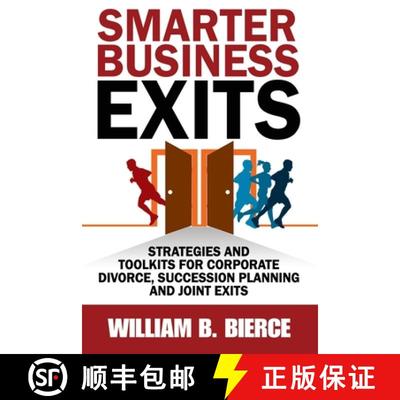 【3-4周达】Smarter Business Exits: Strategies and Toolkits for Corporate Divorce, Succession Planning... [9781943386789]
