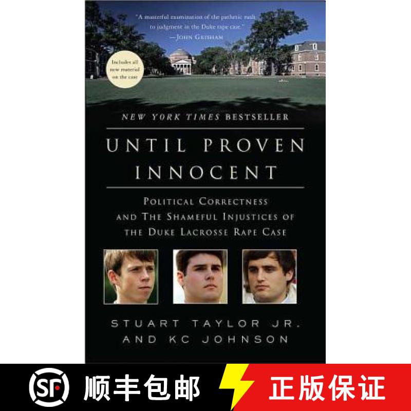 【3-4周达】Until Proven Innocent: Political Correctness and the Shameful Injustices of the Duke Lacro... [9780312384869]