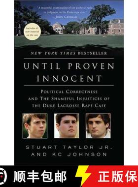 【3-4周达】Until Proven Innocent: Political Correctness and the Shameful Injustices of the Duke Lacro... [9780312384869]