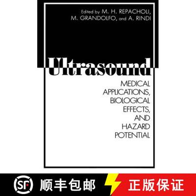 【3-4周达】Ultrasound: Medical Applications, Biological Effects, and Hazard Potential [9781461290131]