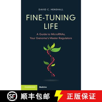【3-4周达】Fine-Tuning Life: A Guide to MicroRNAs, Your Genome's Master Regulators [9781009466424]