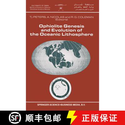 【3-4周达】Ophiolite Genesis and Evolution of the Oceanic Lithosphere: Proceedings of the Ophiolite C... [9780792311768]