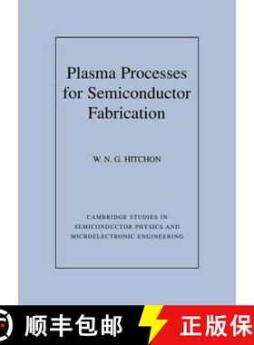 【3-4周达】Plasma Processes for Semiconductor Fabrication: - Plasma Processes for Semiconductor Fabri... [9780521591751]