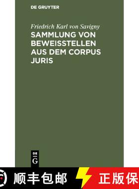 【3-4周达】Sammlung von Beweisstellen aus dem Corpus juris [9783111117676]