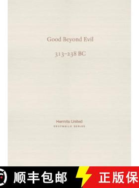 【3-4周达】Good Beyond Evil: Xunzi on human nature (313-238 BC) [9781739115623]