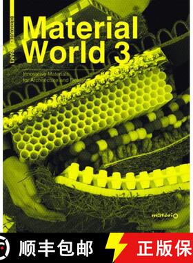 【3-4周达】Material World 3: Innovative Materials for Architecture and Design [9783034607544]