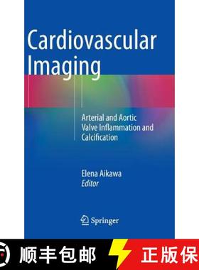 【3-4周达】Cardiovascular Imaging : Arterial and Aortic Valve Inflammation and Calcification [9783319092676]
