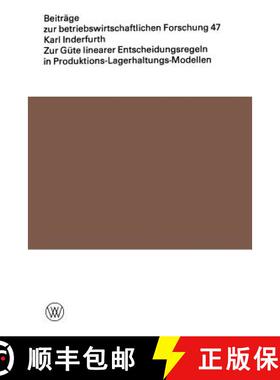 【3-4周达】Zur Güte Linearer Entscheidungsregeln in Produktions-Lagerhaltungs-Modellen [9783531114026]
