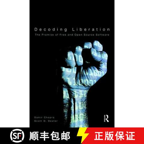 【3-4周达】Decoding Liberation : The Promise of Free and Open Source Software [9780415876780]