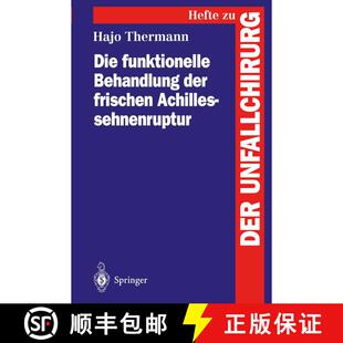 【3-4周达】Die funktionelle Behandlung der frischen Achillessehnenruptur [9783540590682]