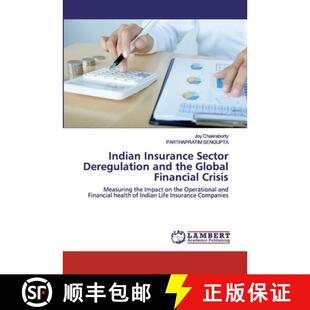 Crisis Sector the Global and Insurance Deregulation 9783659831867 预订 Financial Indian