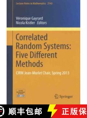预订 Correlated Random Systems : Five Diﬀerent Methods (CIRM Jean Morlet Chair, Spring 2013) 法国数... [9782856298107]