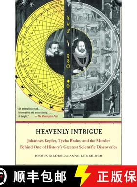 【3-4周达】Heavenly Intrigue: Johannes Kepler, Tycho Brahe, and the Murder Behind One of History's Gr... [9781400031764]