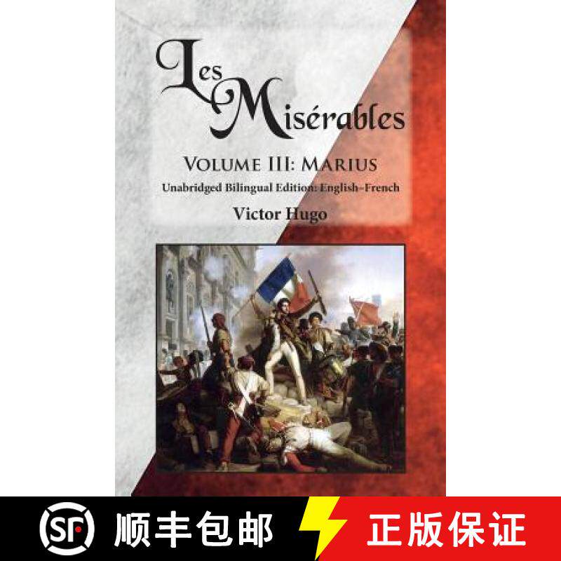 【3-4周达】Les Misérables, Volume III: Marius: Unabridged Bilingual Edition: English-French [9780986400681]