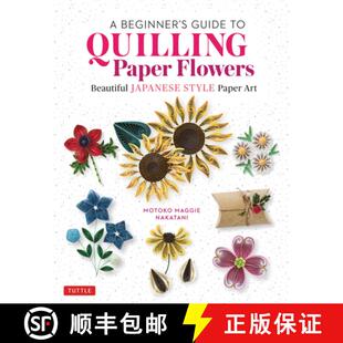 Japanese 4周达 Beginner Beautiful Style Flowers Paper Quilling 9780804855716 Art Guide