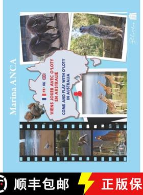 【3-4周达】Come and play with O'Loty in Australia: Viens jouer avec O'Loty en Australie [9782492086007]