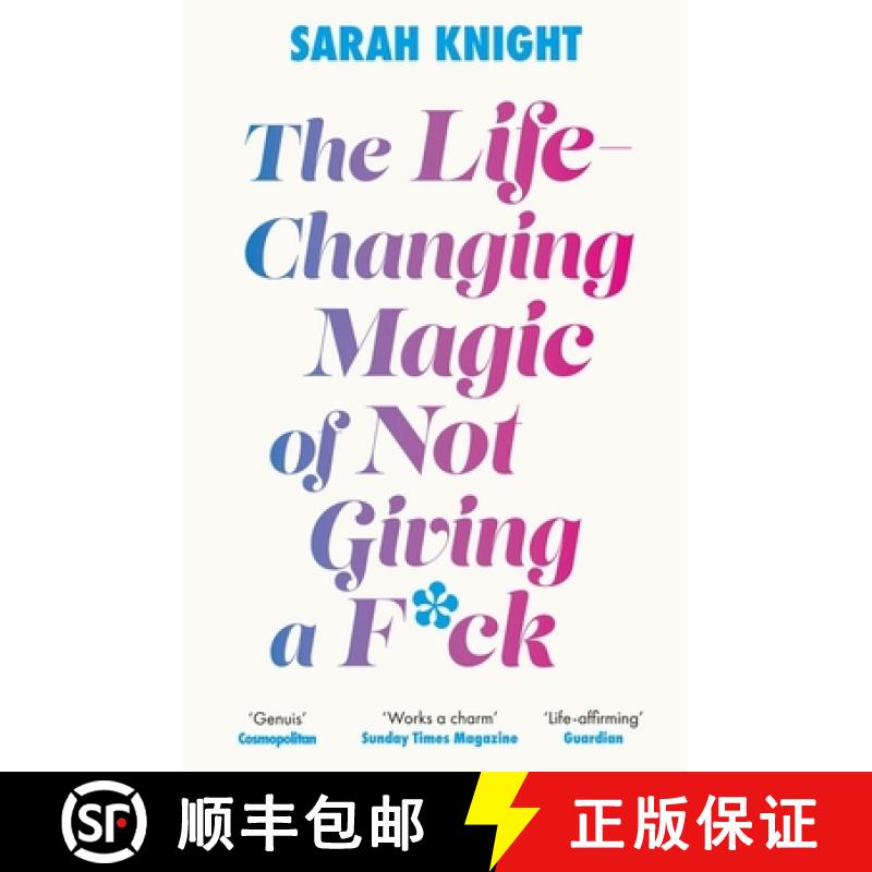 【3-4周达】The Life-Changing Magic of Not Giving a F**k : The bestselling book everyone is talking about [9781529429022]