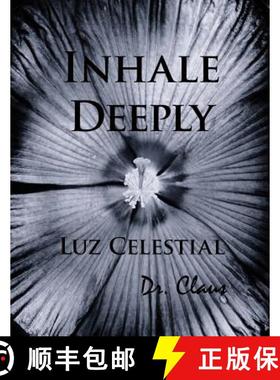 预订 Inhale Deeply Luz Celestial [9781614970460]