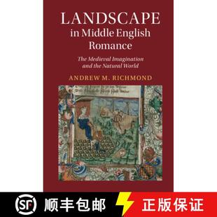 English Natural 9781108831499 Middle and Medieval The Landscape World the Romance 预订 Imagination