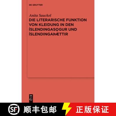 【3-4周达】Die literarische Funktion von Kleidung in den Íslendingasögur und Íslendingaþættir [9783110330816]