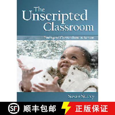【3-4周达】The Unscripted Classroom : Emergent Curriculum in Action [9781605540368]