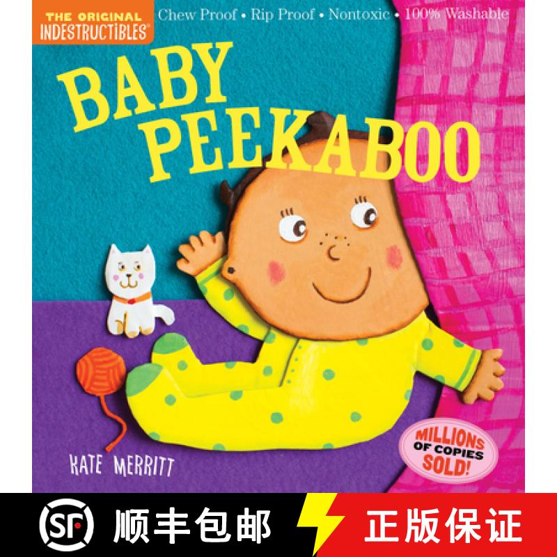 【2-3周达】Indestructibles: Baby Peekaboo: Chew Proof - Rip Proof - Nontoxic - 100% Washable (Book fo... [9780761181811]