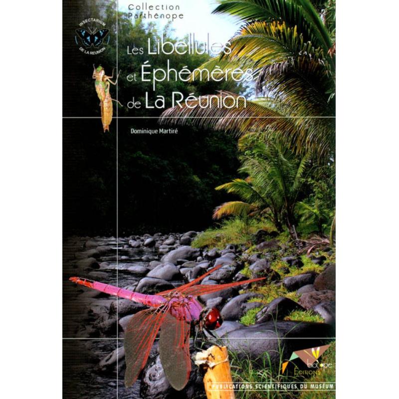 预订 Les Libellules et Éphémères de La Réunion [The Dragonflies and Ephemera of Reunion] [9782914817431]