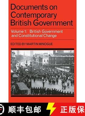 【3-4周达】Documents on Contemporary British Government: Volume 1, British government and constitutio... [9780521291484]