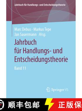【3-4周达】Jahrbuch für Handlungs- und Entscheidungstheorie : Band 11 [9783658239961]