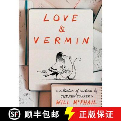 【3-4周达】Love & Vermin: A Collection of Cartoons by The New Yorker's Will McPhail [9781399711333]