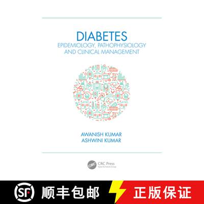 预订 Diabetes : Epidemiology, Pathophysiology and Clinical Management [9780367544577]
