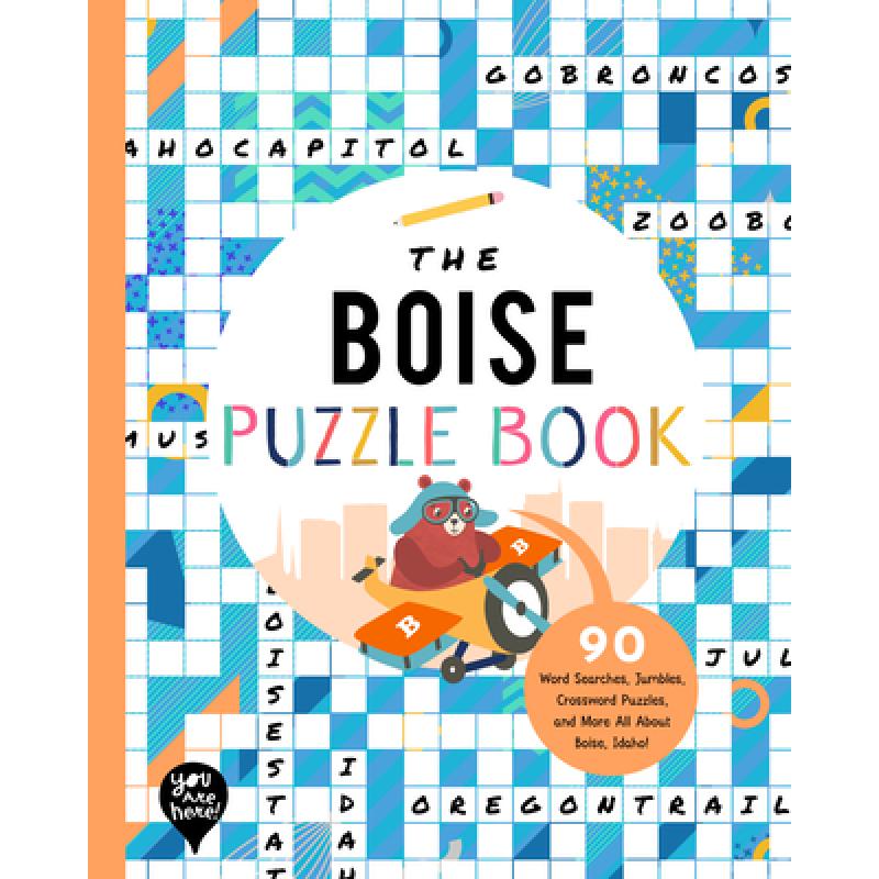 【4周达】The Boise Puzzle Book: 90 Word Searches, Jumbles, Crossword Puzzles, and More All about Bois...[9781952239427]-封面