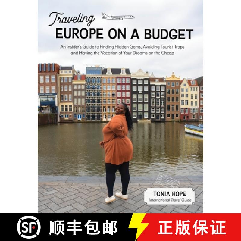 【3-4周达】Traveling Europe on a Budget!: An Insider's Guide to Finding Hidden Gems, Avoiding Tourist... [9781645678663]