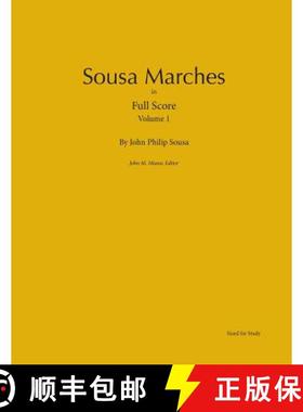 预订 Sousa Marches in Full Score: Volume 1 [9780989980401]