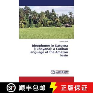 Katuena 9783659695209 Ideophones the Tunayana basin 预订 Cariban Amazon language