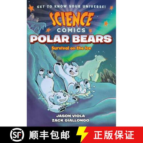 【3-4周达】Science Comics: Polar Bears: Survival on the Ice [9781626728240]