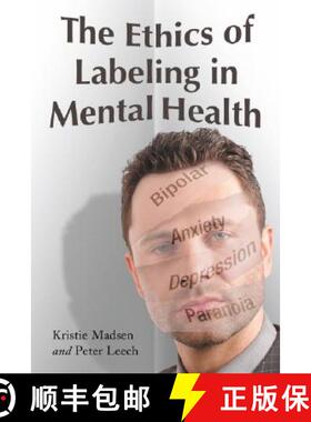 【3-4周达】The Ethics of Labeling in Mental Health [9780786428724]