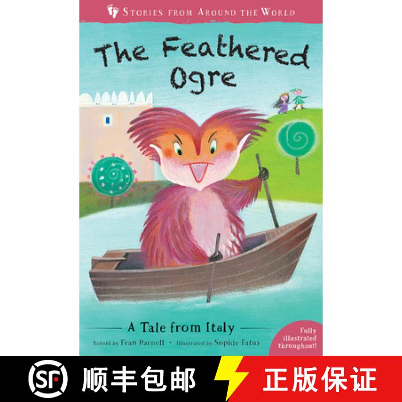 【3-4周达】The Feathered Ogre: A Tale from Italy [9781782858393]