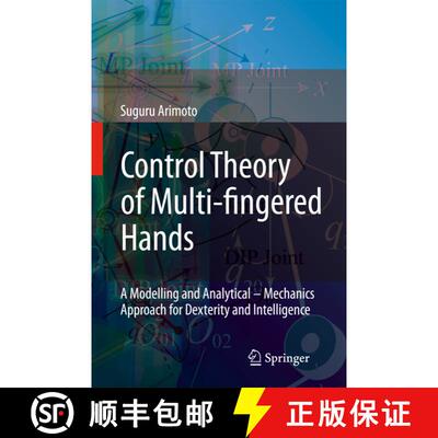 【3-4周达】Control Theory of Multi-fingered Hands : A Modelling and Analytical-Mechanics Approach for... [9781849967181]